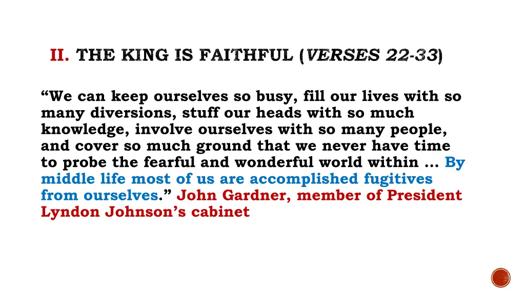 ii the king is faithful verses 22 33