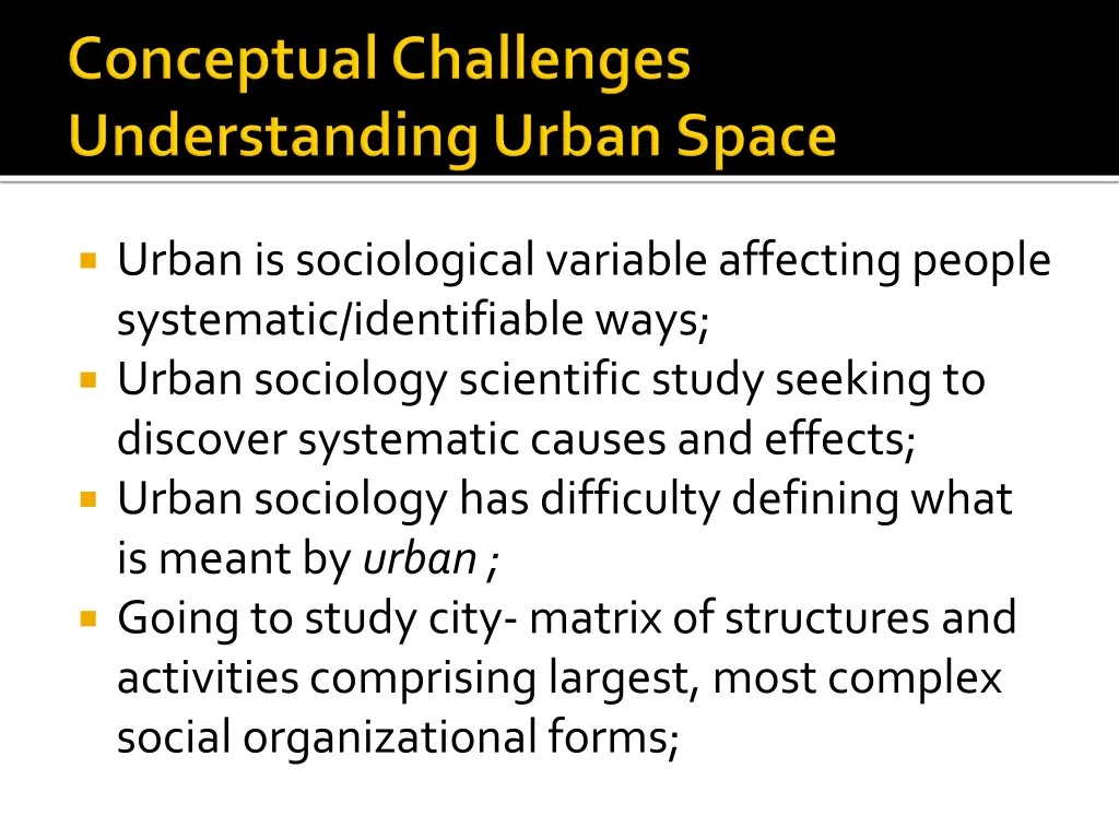 urban is sociological variable affecting people