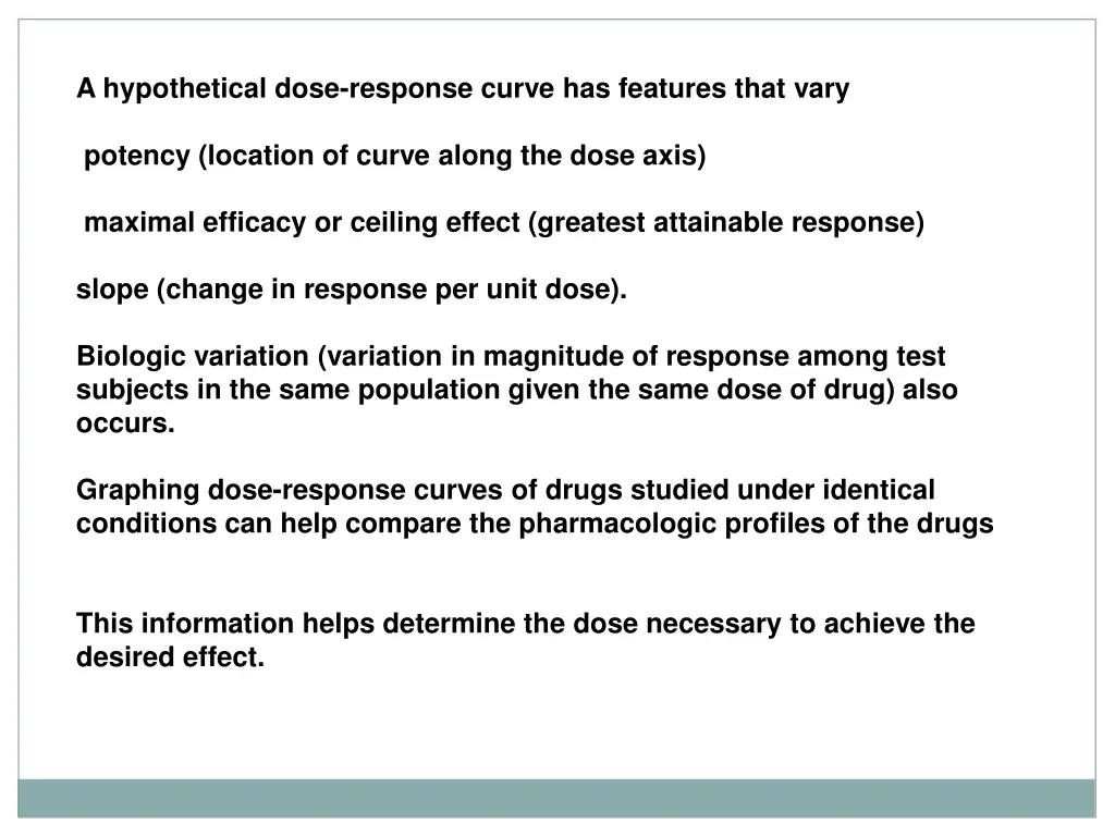 a hypothetical dose response curve has features