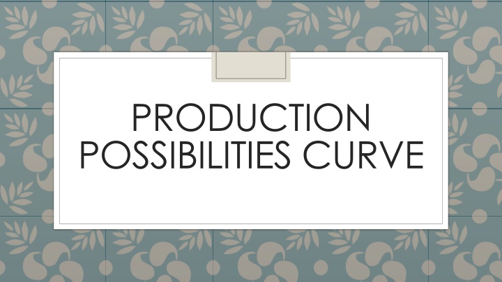 production possibilities curve