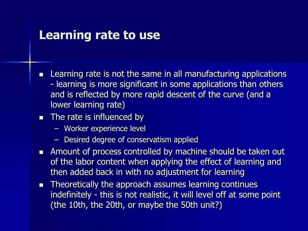 learning rate to use