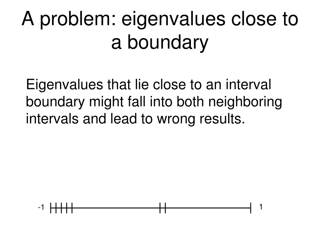 a problem eigenvalues close to a boundary