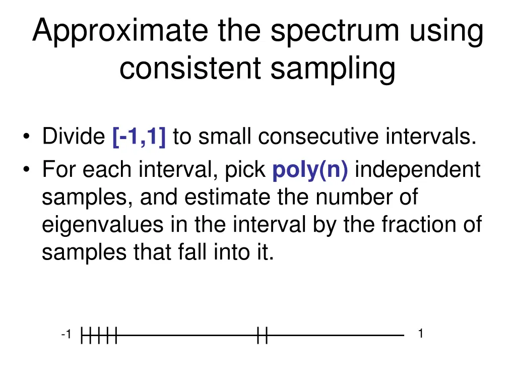 approximate the spectrum using consistent sampling