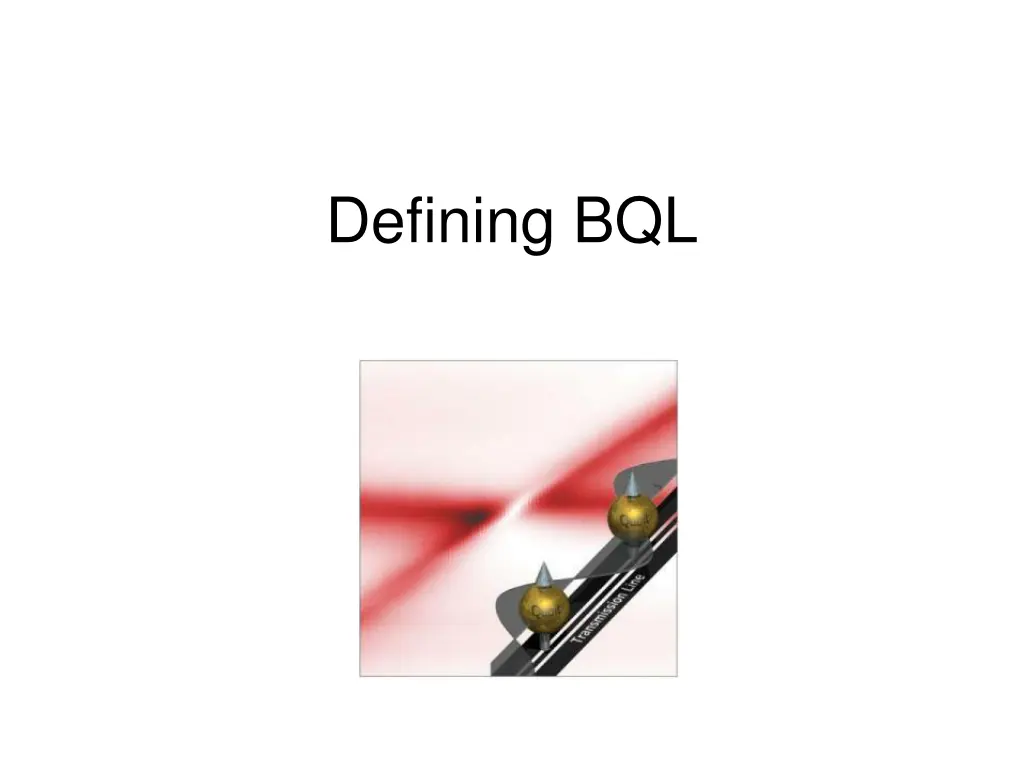 defining bql