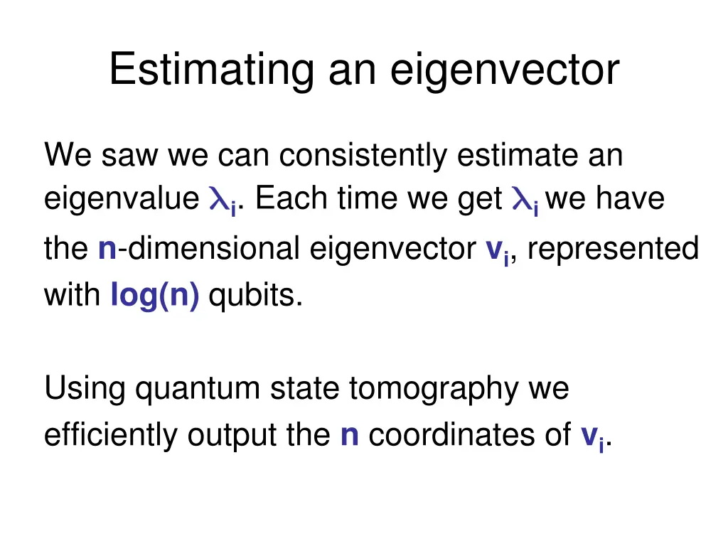 estimating an eigenvector