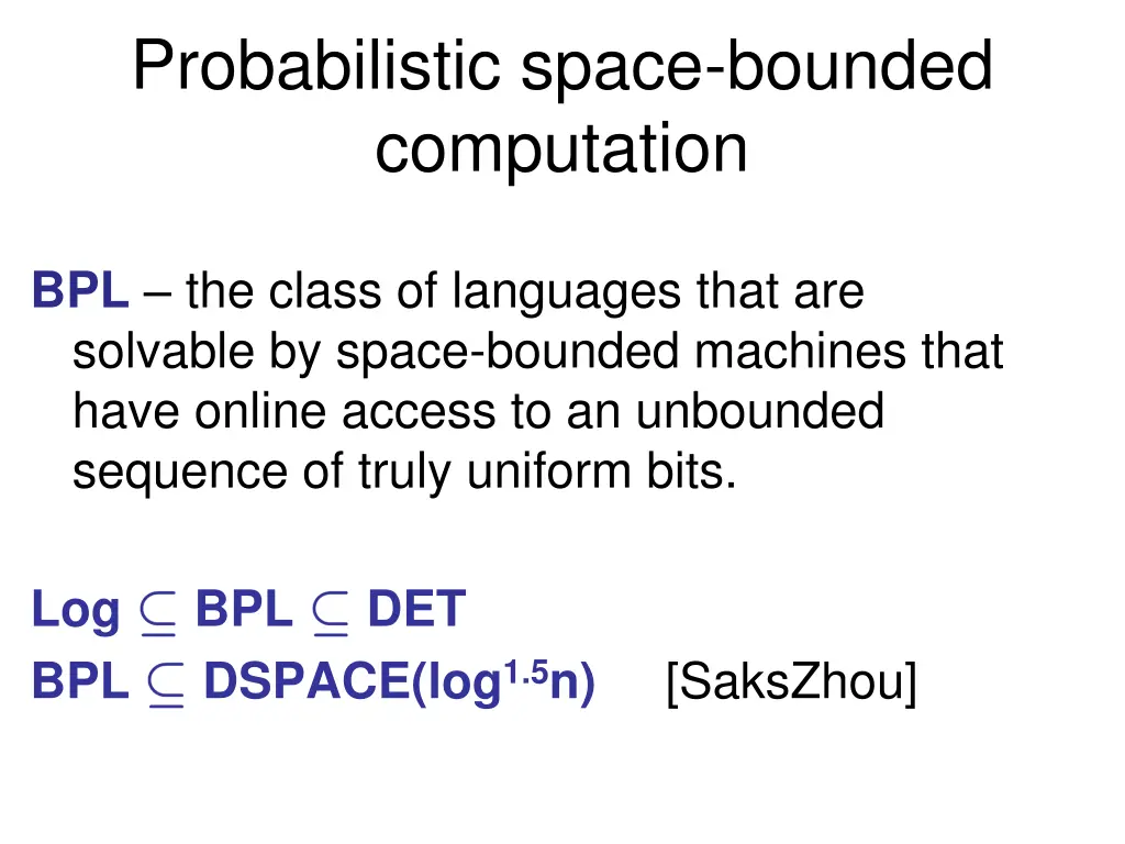 probabilistic space bounded computation