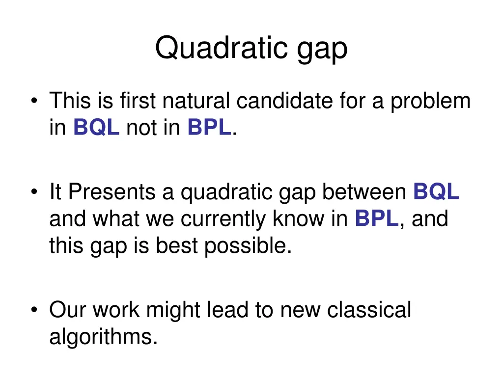 quadratic gap