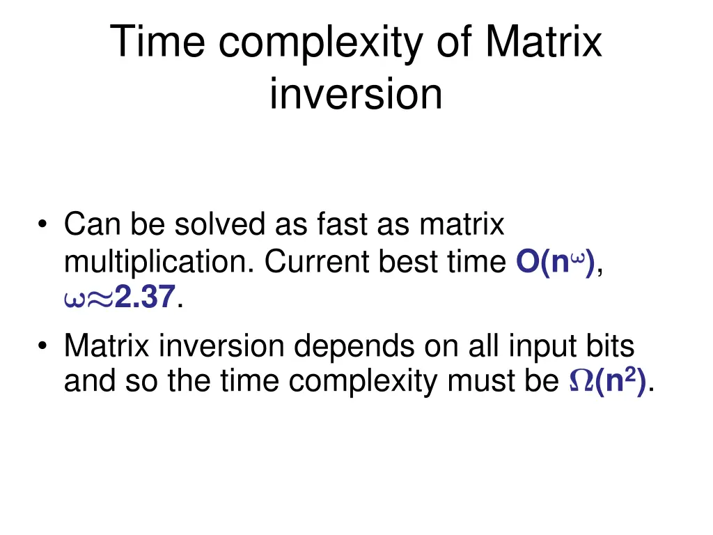 time complexity of matrix inversion