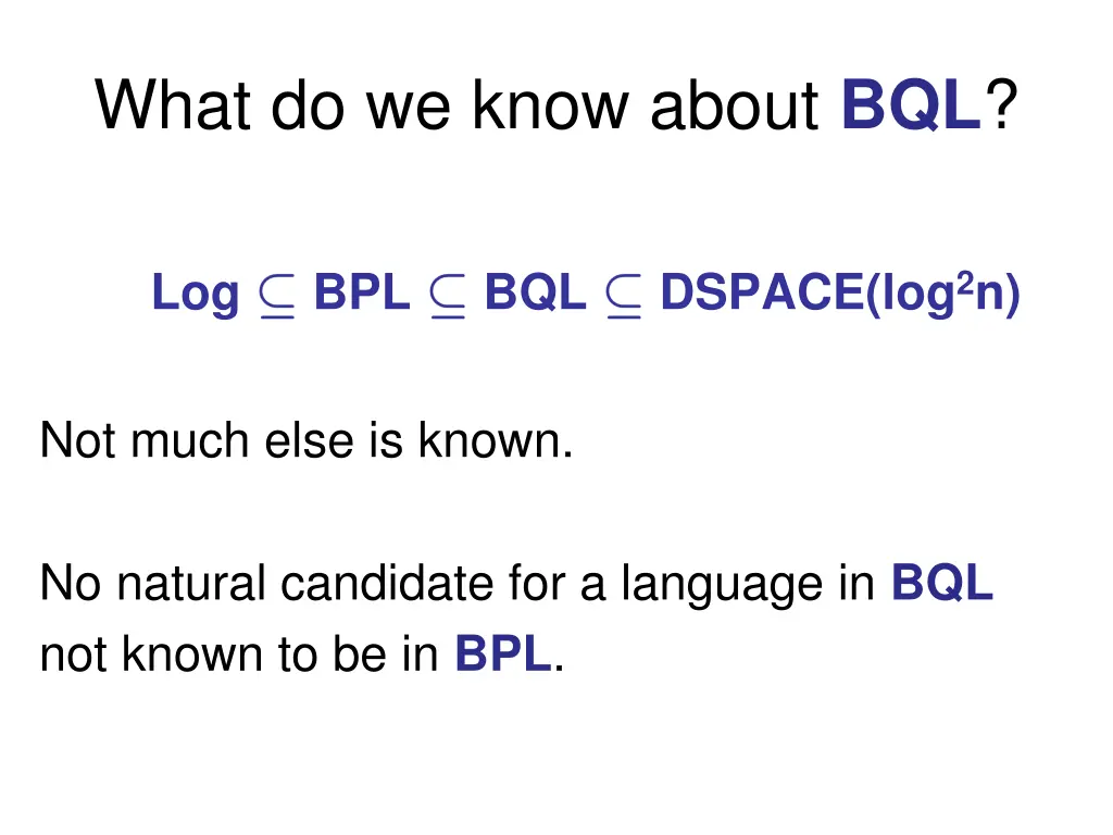 what do we know about bql