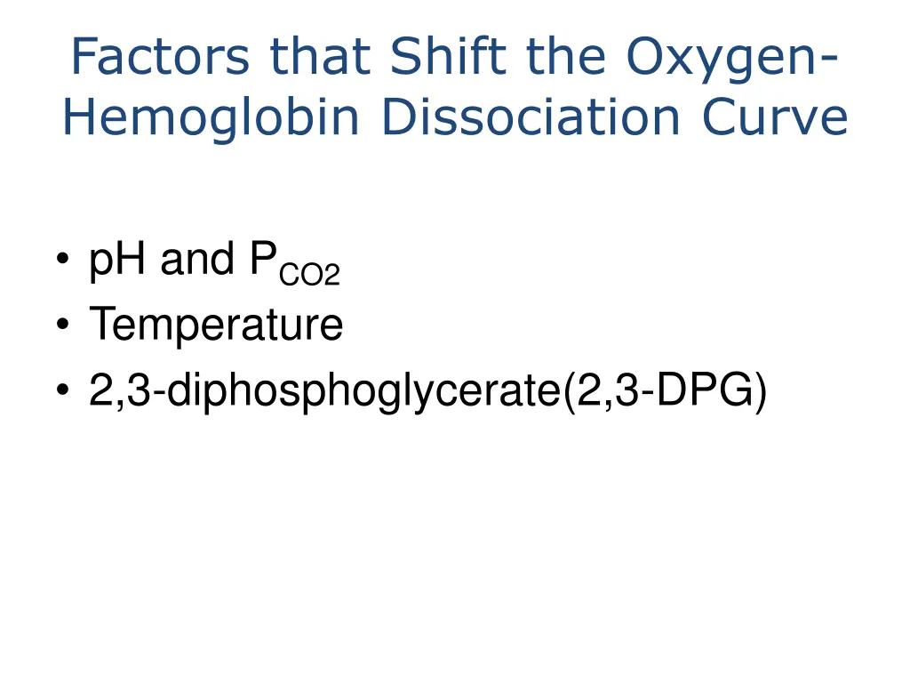 factors that shift the oxygen hemoglobin