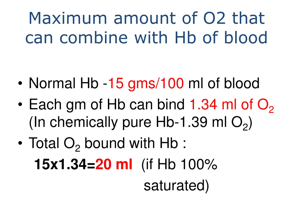 maximum amount of o2 that can combine with