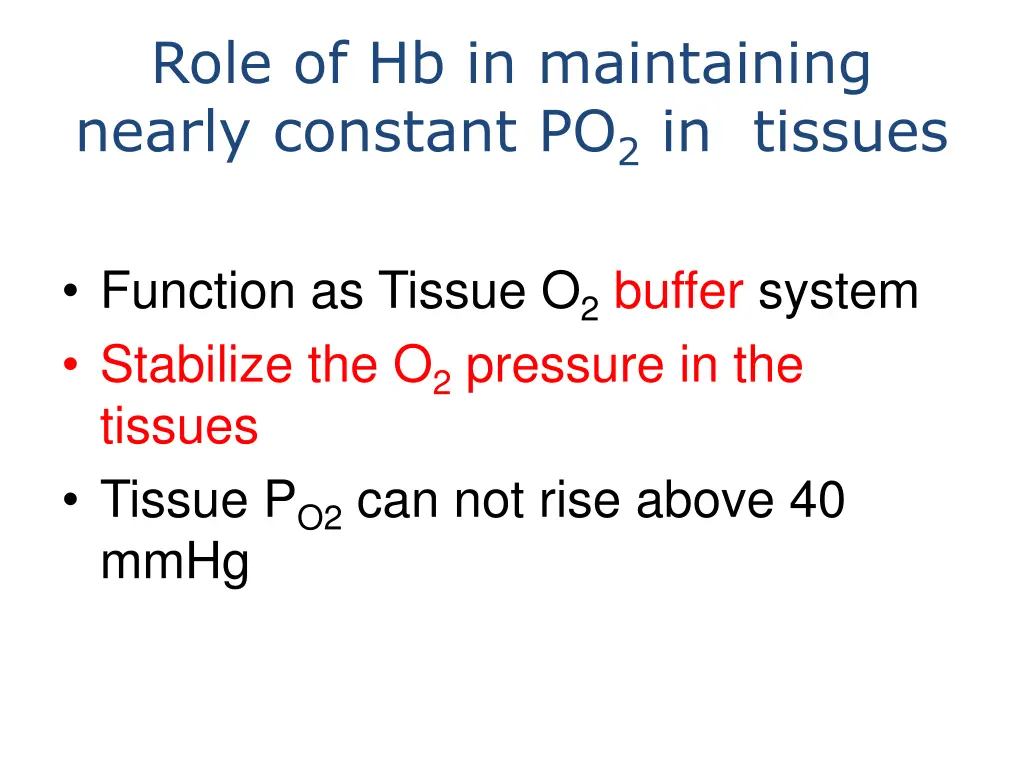 role of hb in maintaining nearly constant