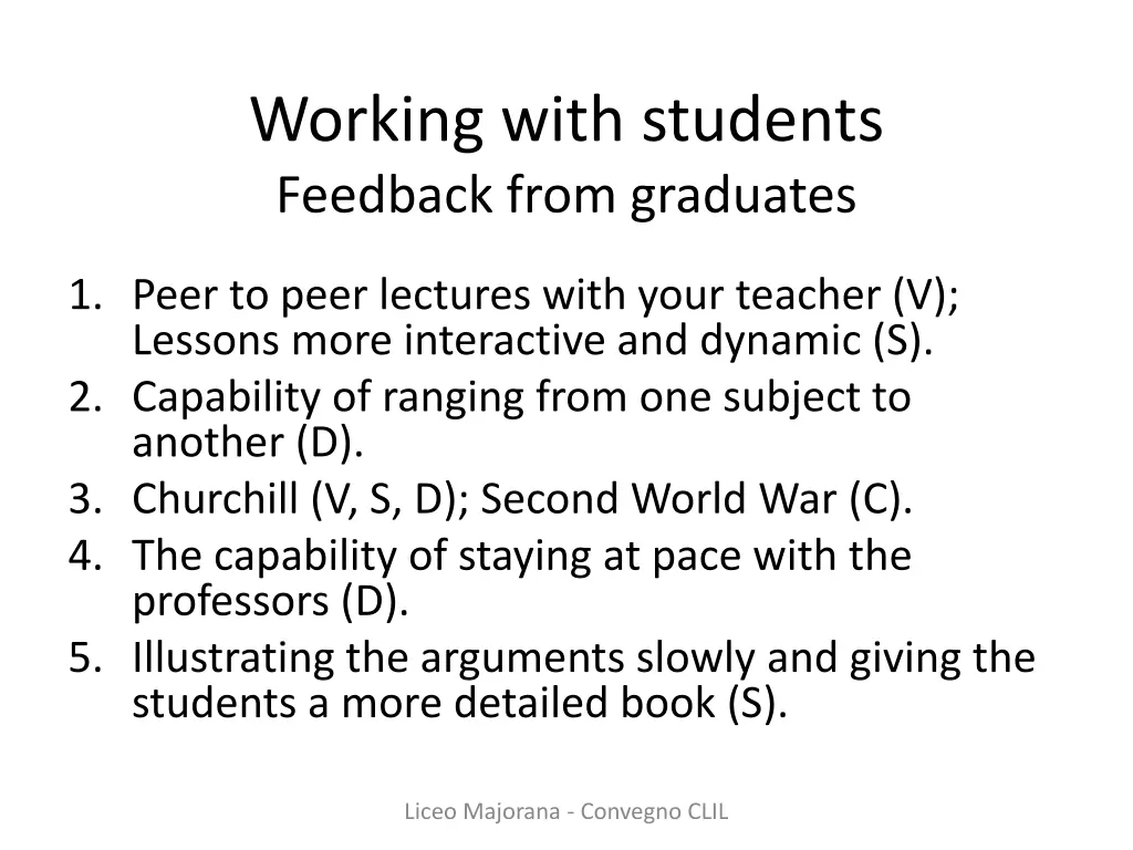 working with students feedback from graduates 1