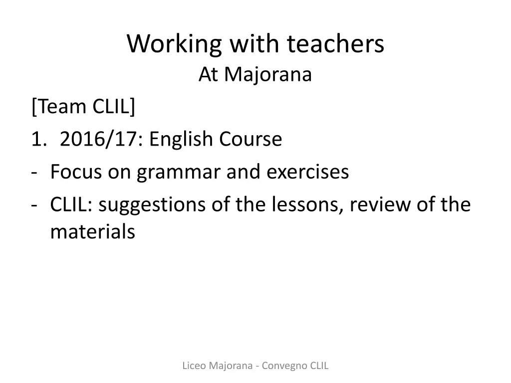 working with teachers at majorana team clil