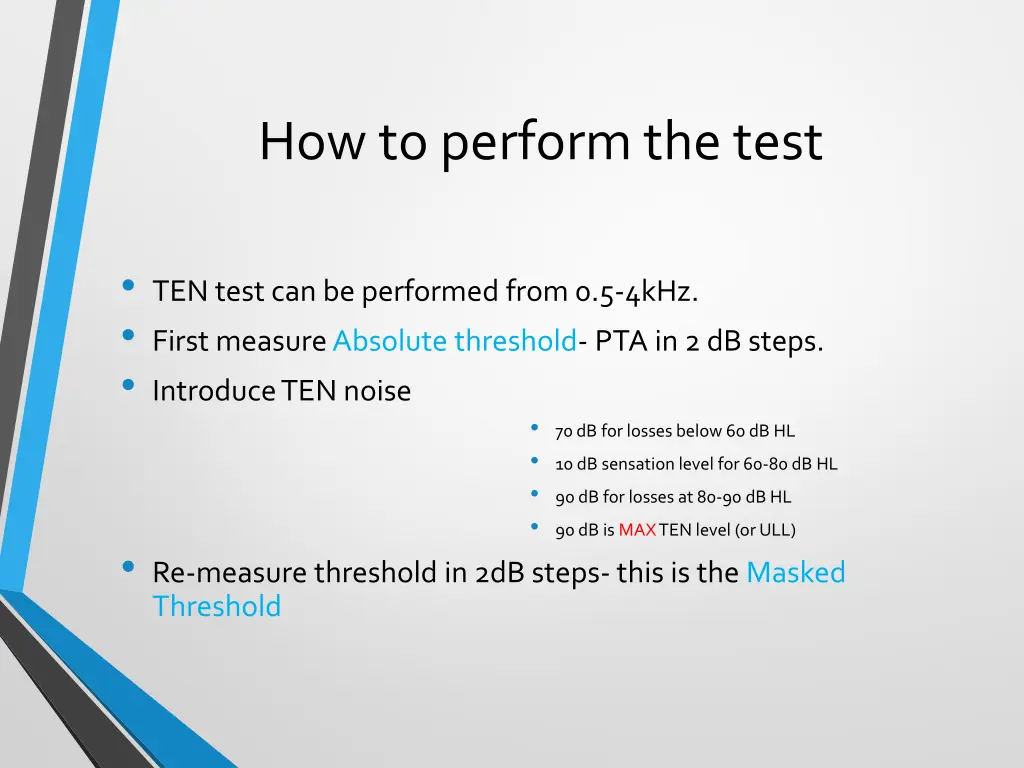 how to perform the test