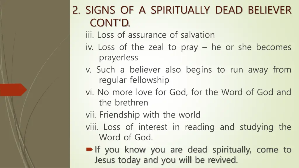 2 signs of a spiritually dead believer cont