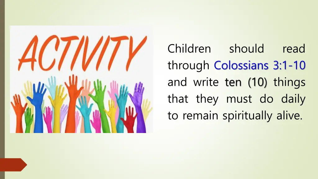 children through colossians 3 1 10 and write