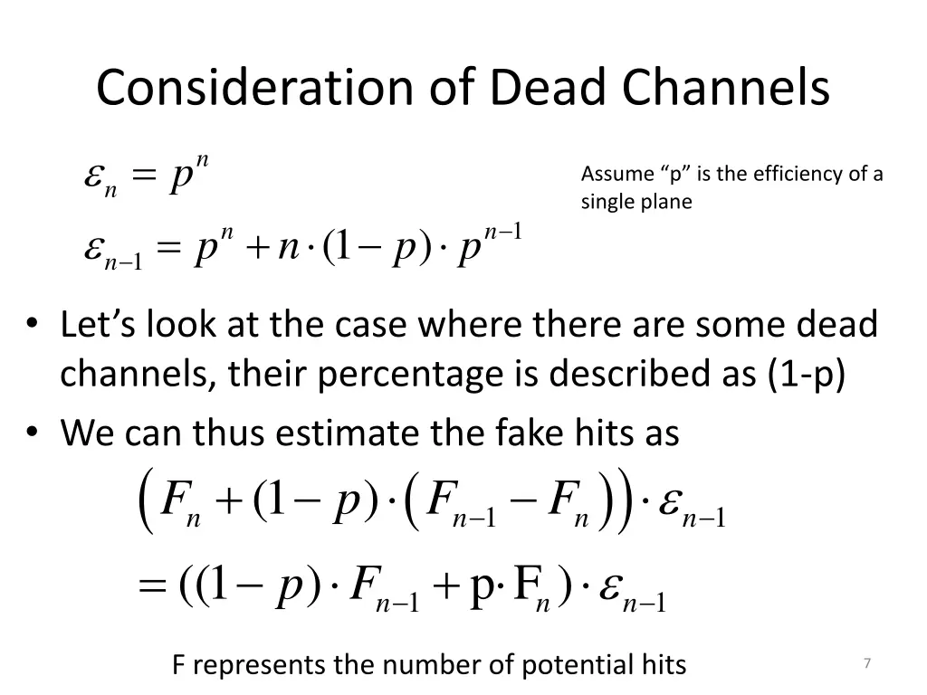 consideration of dead channels