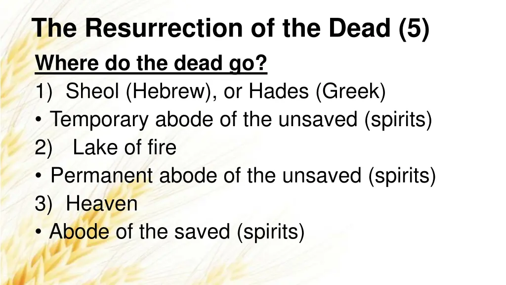 the resurrection of the dead 5 where do the dead