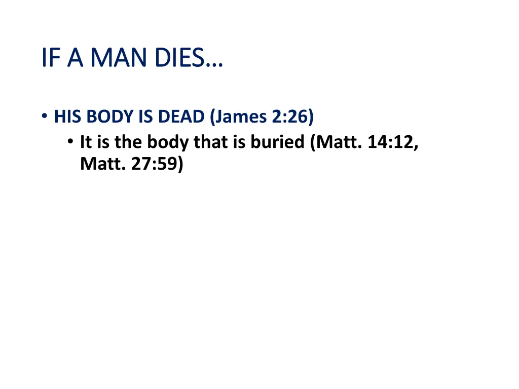 if a man dies if a man dies 1