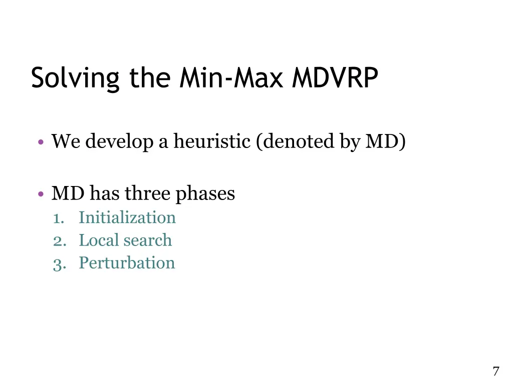 solving the min max mdvrp