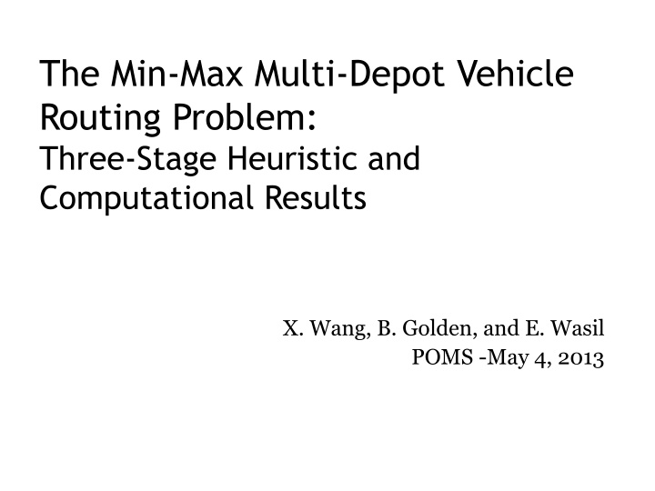 the min max multi depot vehicle routing problem