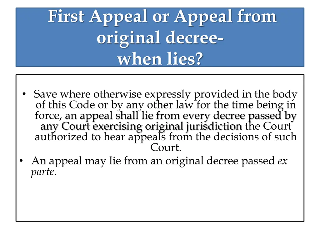 first appeal or appeal from original decree when