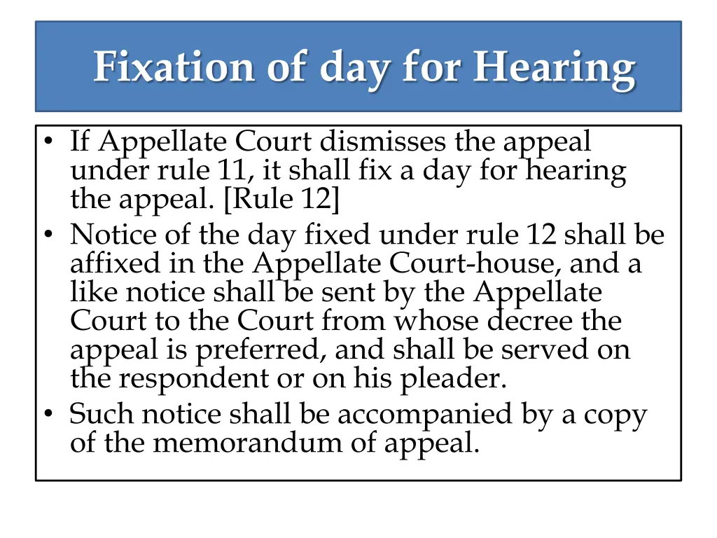 fixation of day for hearing