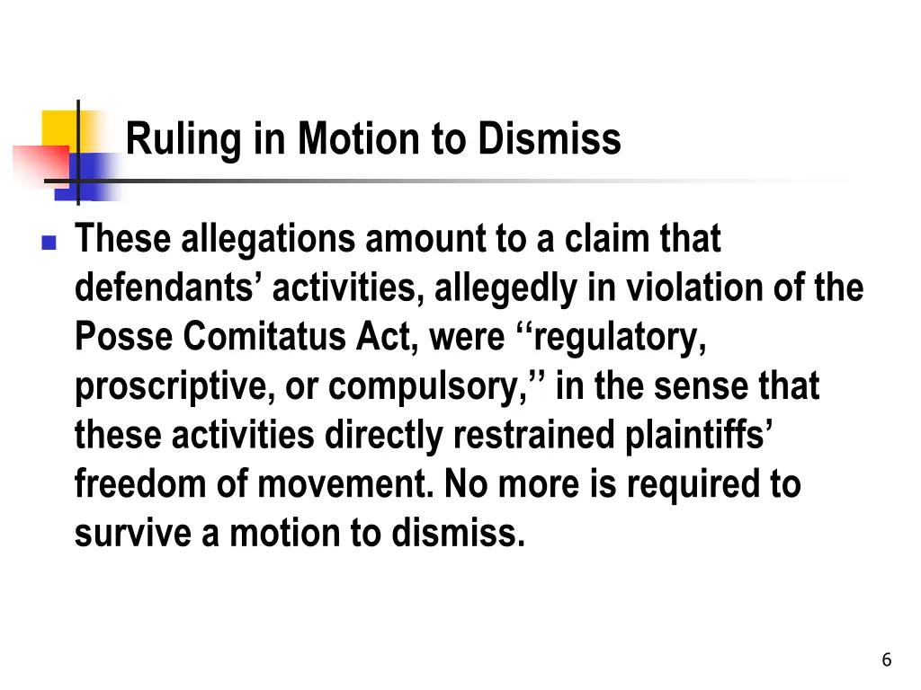 ruling in motion to dismiss