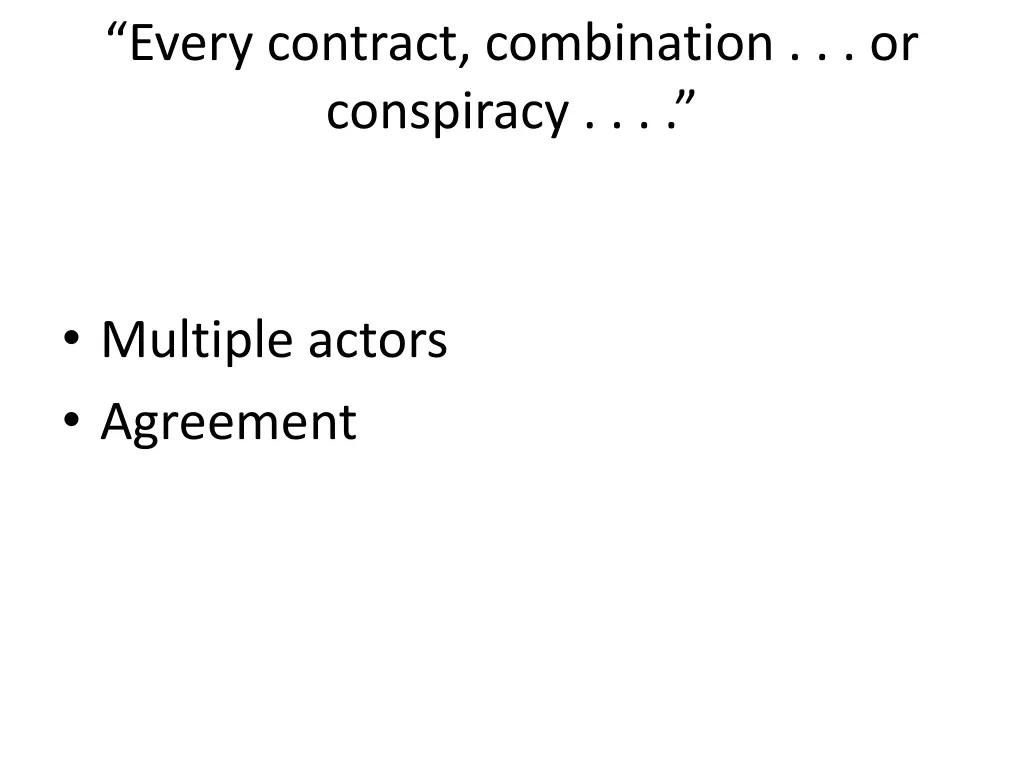 every contract combination or conspiracy