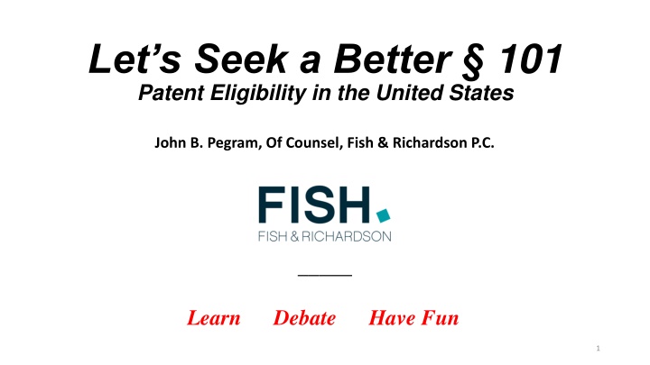 let s seek a better 101 patent eligibility