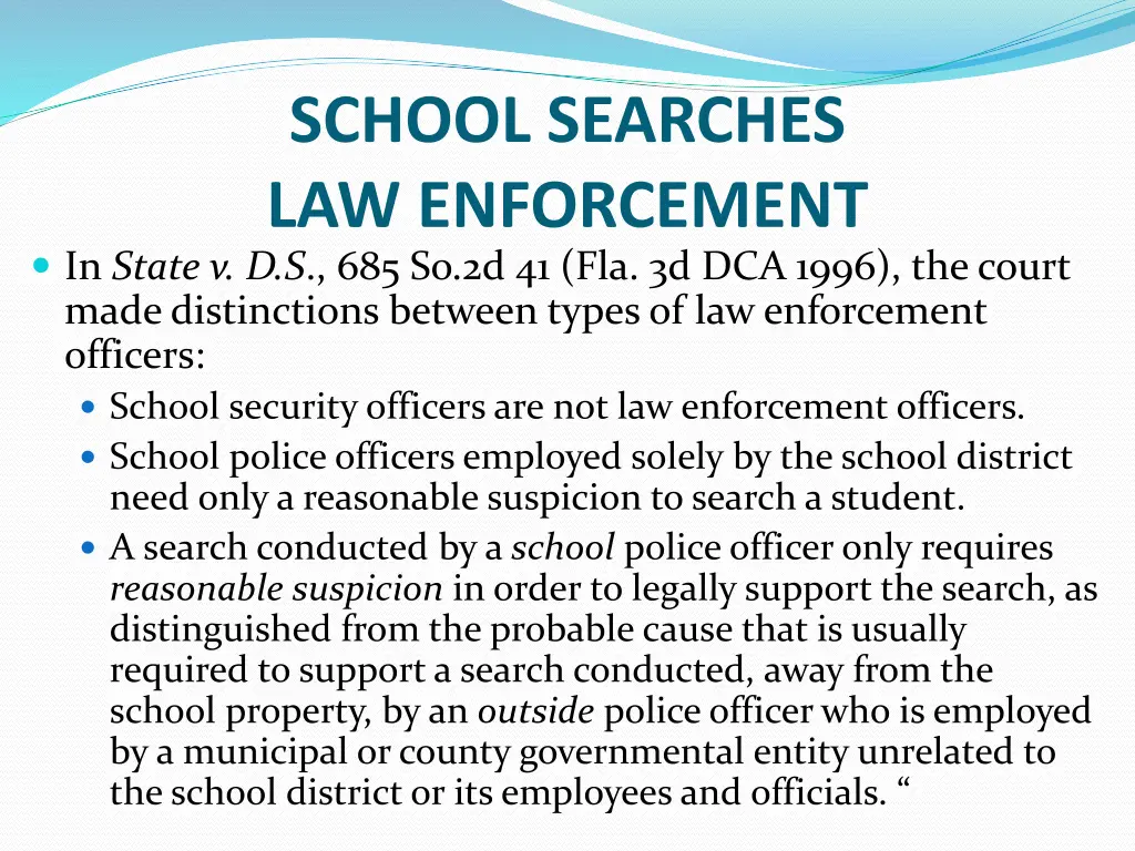 school searches law enforcement in state