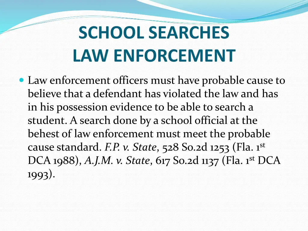 school searches law enforcement