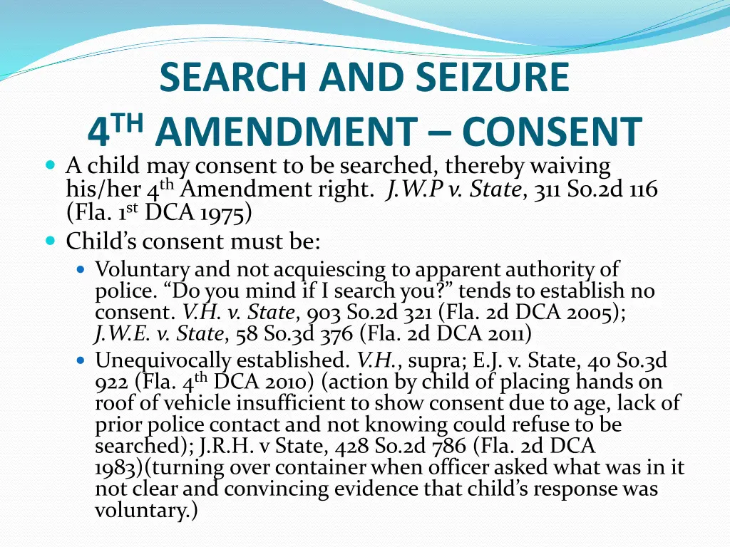 search and seizure 4 th amendment consent a child