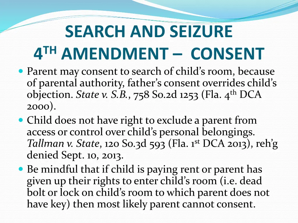 search and seizure 4 th amendment consent parent