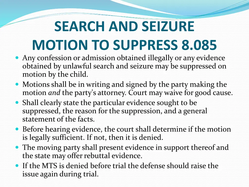 search and seizure motion to suppress