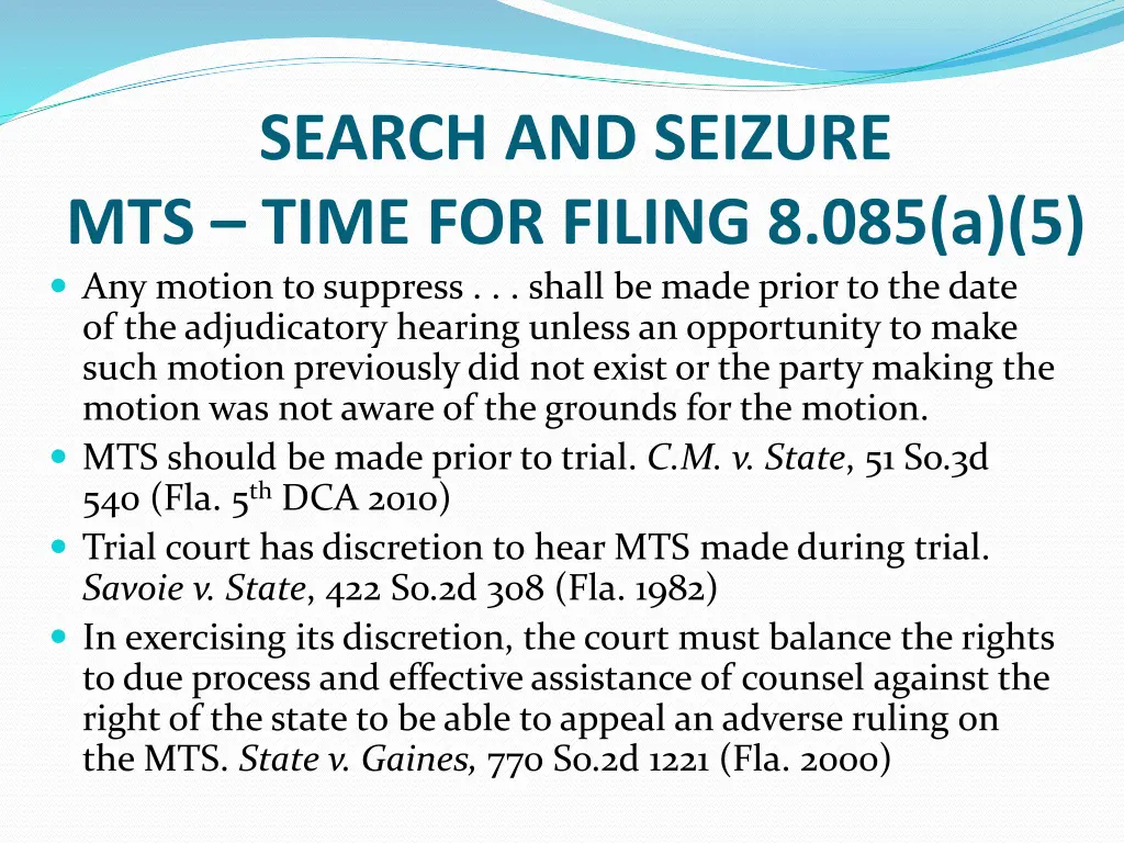 search and seizure mts time for filing