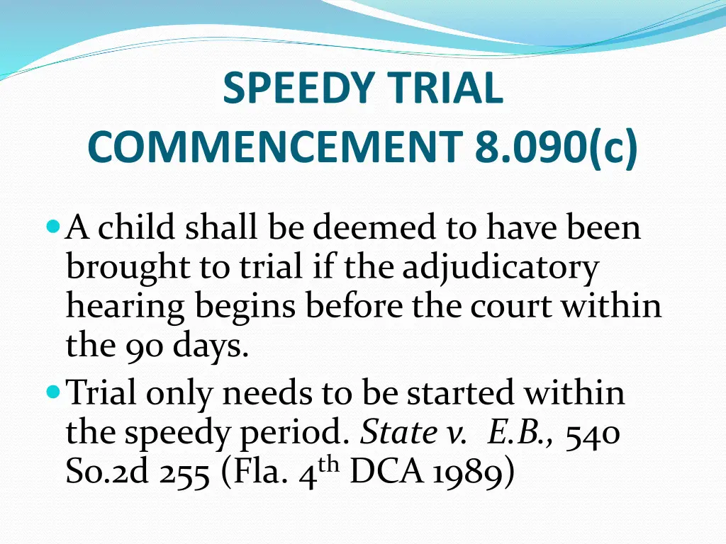 speedy trial commencement 8 090 c