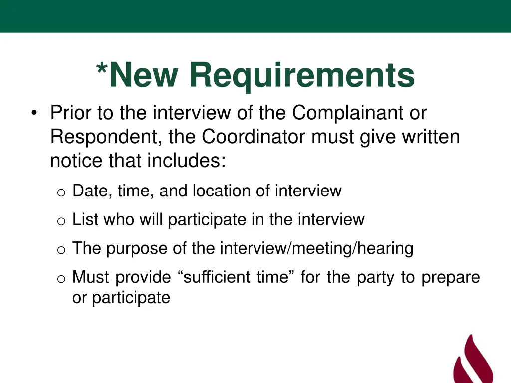 new requirements prior to the interview