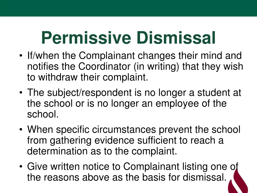 permissive dismissal if when the complainant