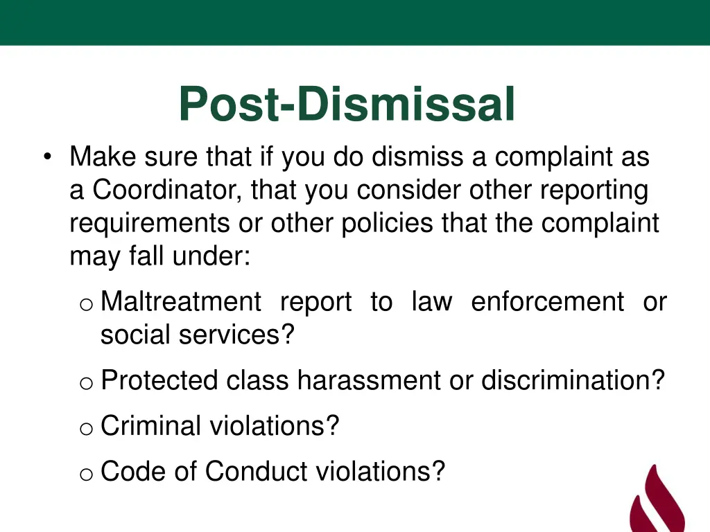 post dismissal make sure that if you do dismiss