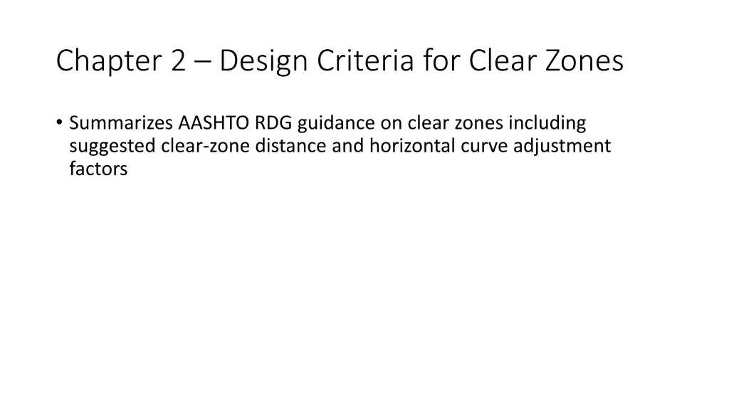 chapter 2 design criteria for clear zones