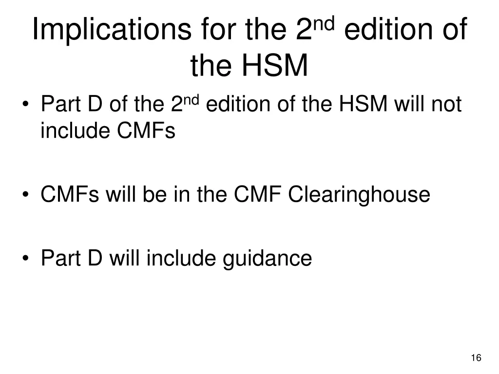 implications for the 2 nd edition of the hsm part