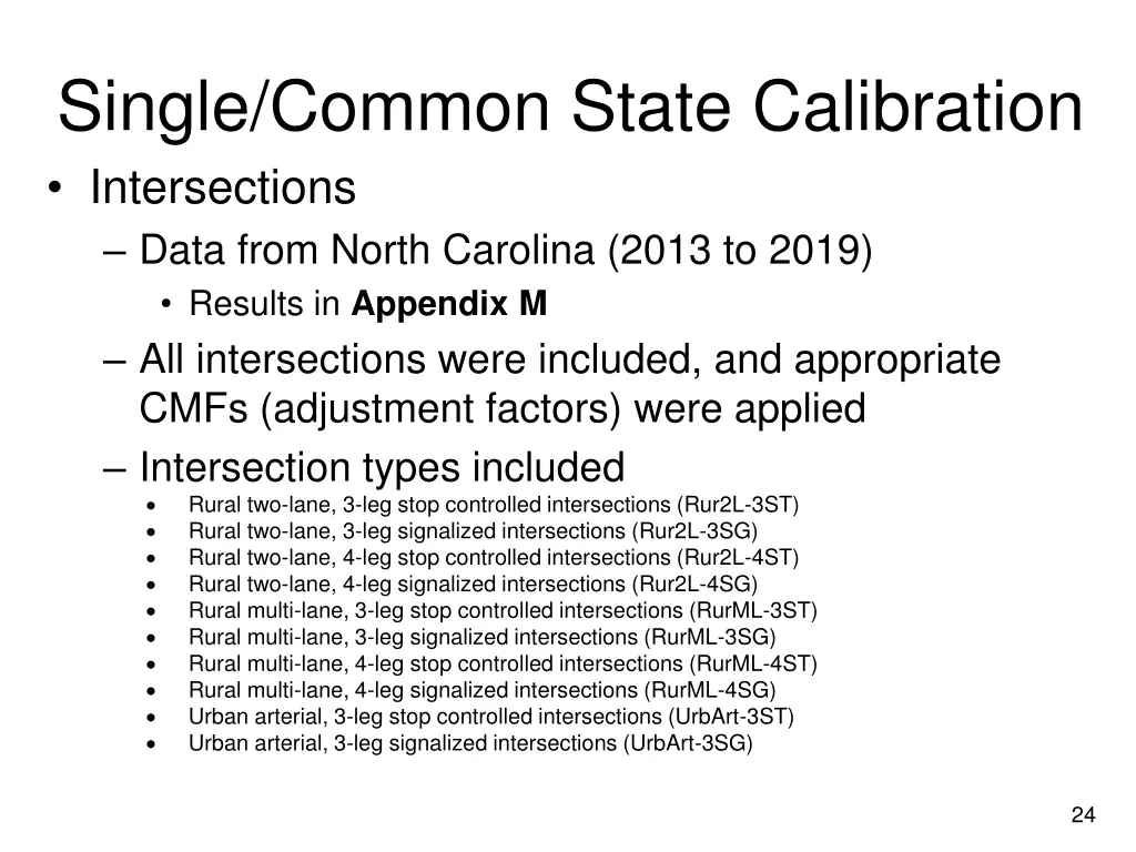 single common state calibration intersections