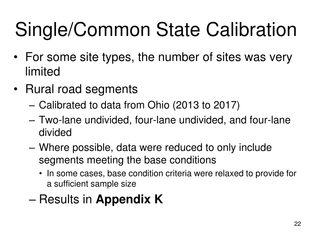 single common state calibration