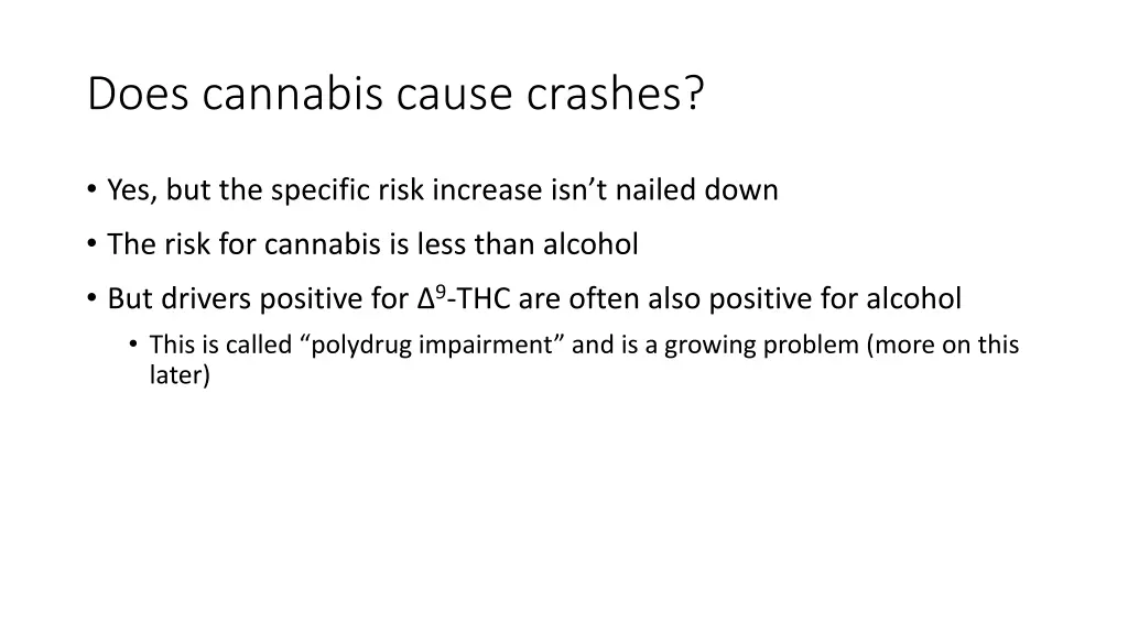 does cannabis cause crashes 1