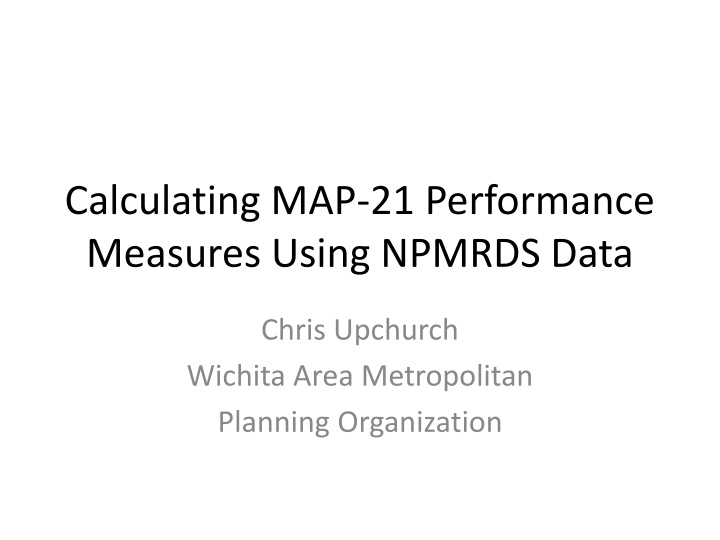 calculating map 21 performance measures using