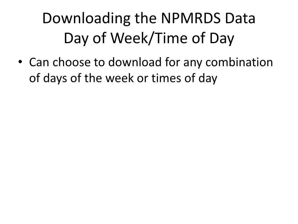 downloading the npmrds data day of week time 1