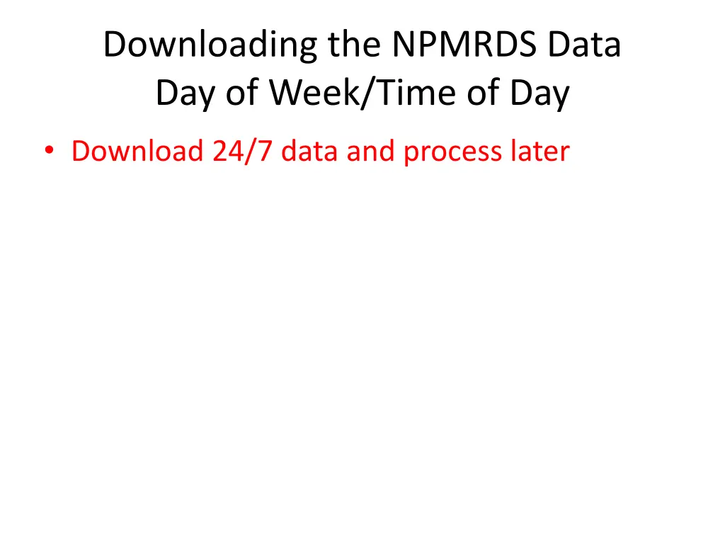 downloading the npmrds data day of week time 2