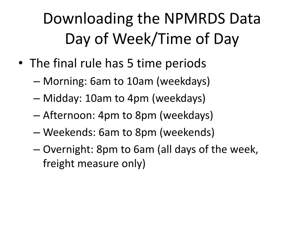 downloading the npmrds data day of week time